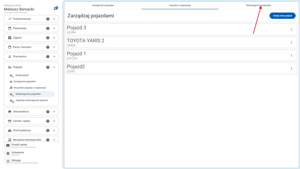 Kliknij w zakładkę "Niedostępność pojazdu"